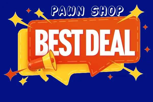 The Art of Bargaining: How to Get the Best Deal at a Pawn Shop